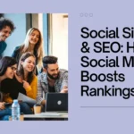 Social Signals & SEO: How Social Media Boosts Rankings