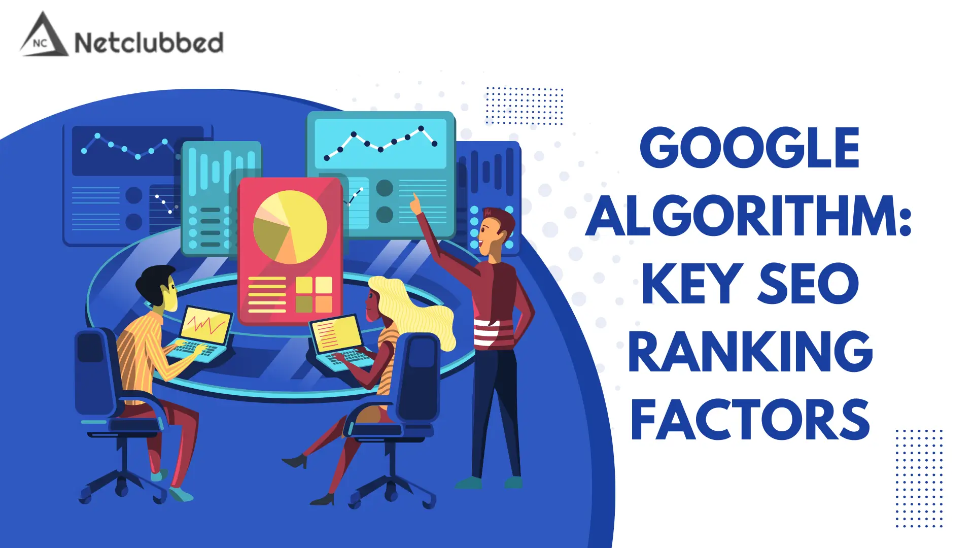 Understanding the Google Algorithm: Key Ranking Factors You Need to Know