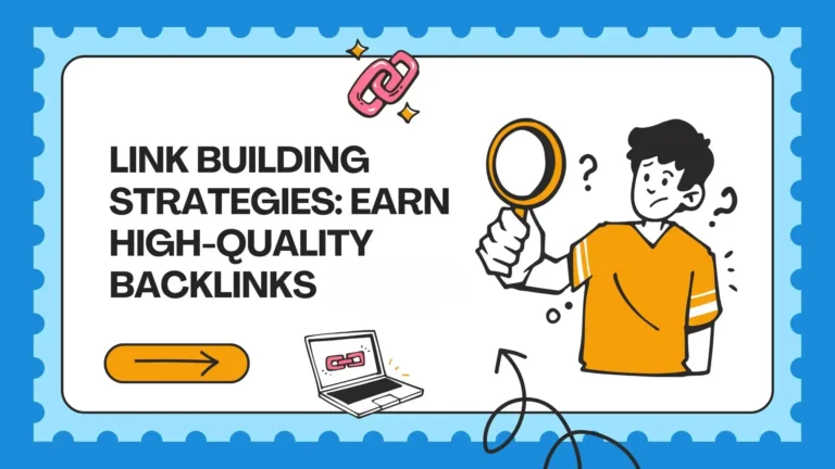 Link Building Strategies: How to Earn High-Quality Backlinks in 2026