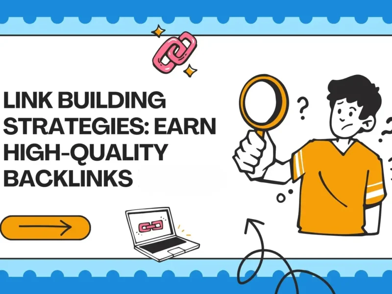 Link Building Strategies: How to Earn High-Quality Backlinks in 2026
