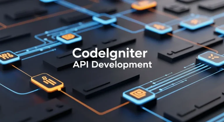 CodeIgniter API Development: Building Fast and Reliable Backends