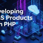 Building Scalable SaaS with PHP