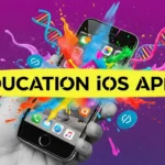 Education iOS Apps: Engaging Learning Experiences for Students