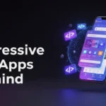 Progressive Web Apps Explained: What They Are and Why They Matter