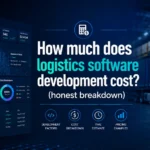 How Much does Logistics Software Development Cost?