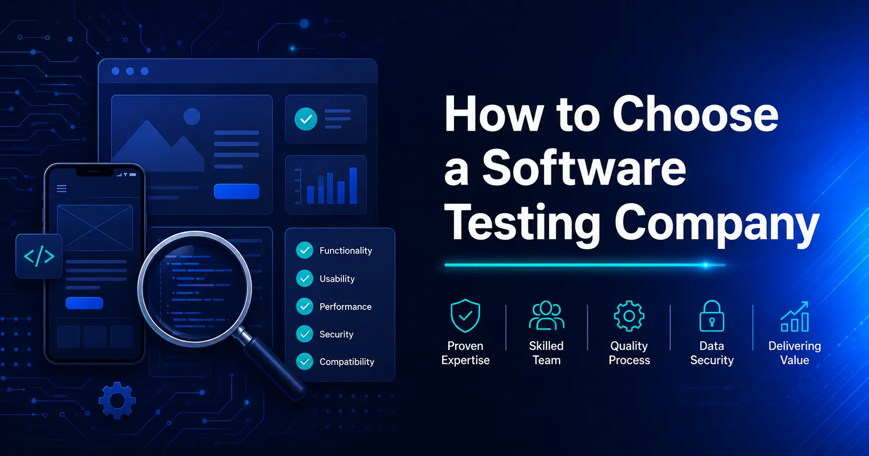 How to Choose a Software Testing Company: Complete Guide